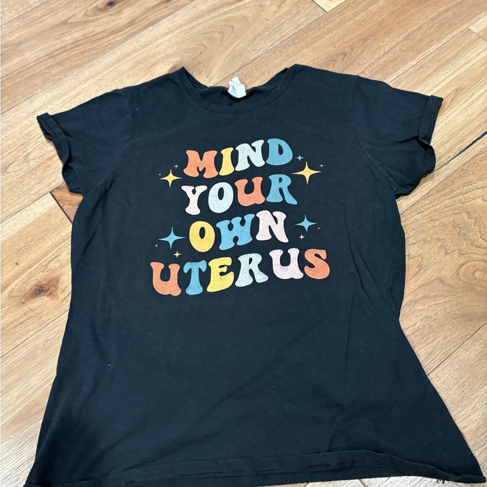 Black Graphic Tee - Mind Your Own Uterus